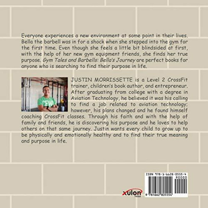 Laad afbeelding in Galerijviewer, Achteromslag van &quot;Gym Tales &amp; Barbells: Bella&#39;s Journey&quot; met tekstbeschrijvingen en een biografie van de auteur, met een streepjescode en een ISBN-nummer in de rechteronderhoek.
