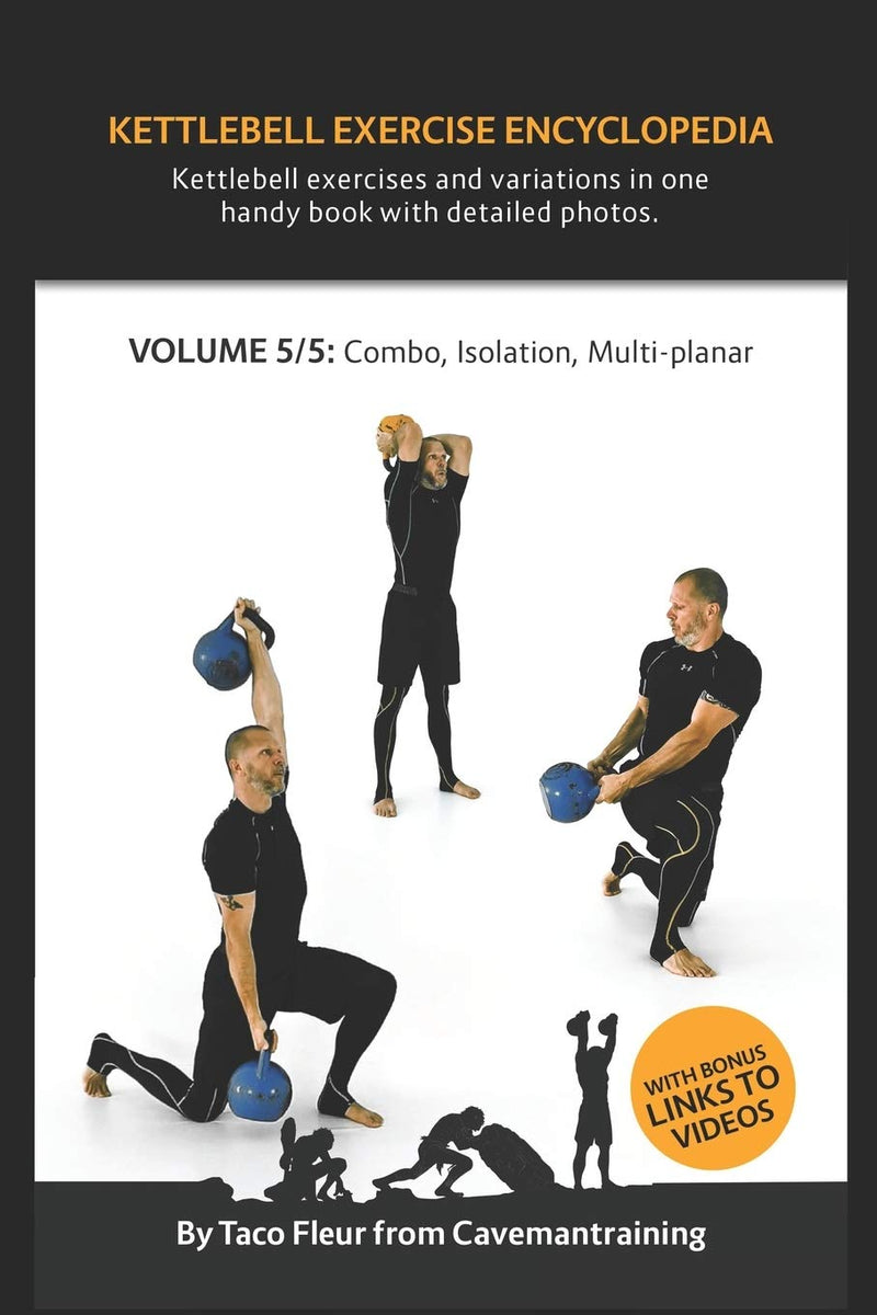 Load image into Gallery viewer, Kettlebell Exercise Encyclopedia VOL. 5: Kettlebell combos, isolation, and multi-planar exercise variations
