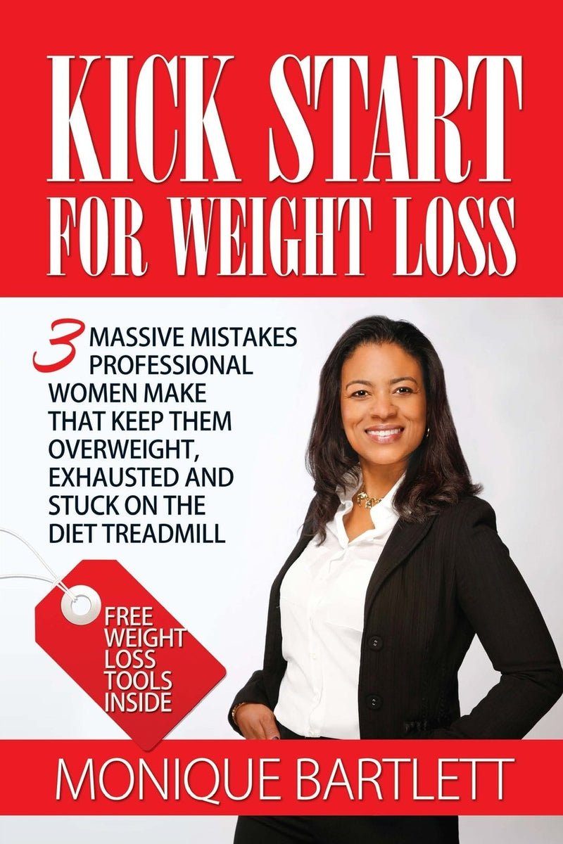 Laad afbeelding in Galerijviewer, Kick Start For Weight Loss: 3 Massive Mistakes Professional Women Make That Keep Them Overweight, Exhausted and Stuck On The Diet Treadmill
