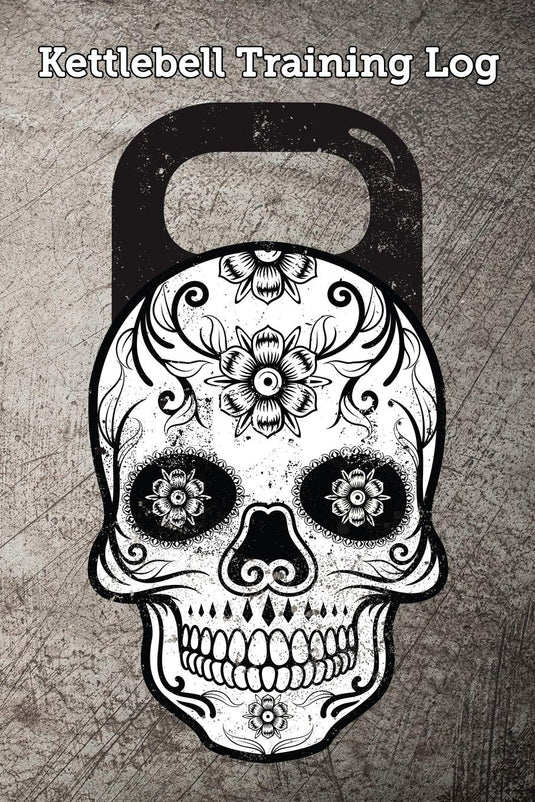Kettlebell Training Log: Keep track of your workout
