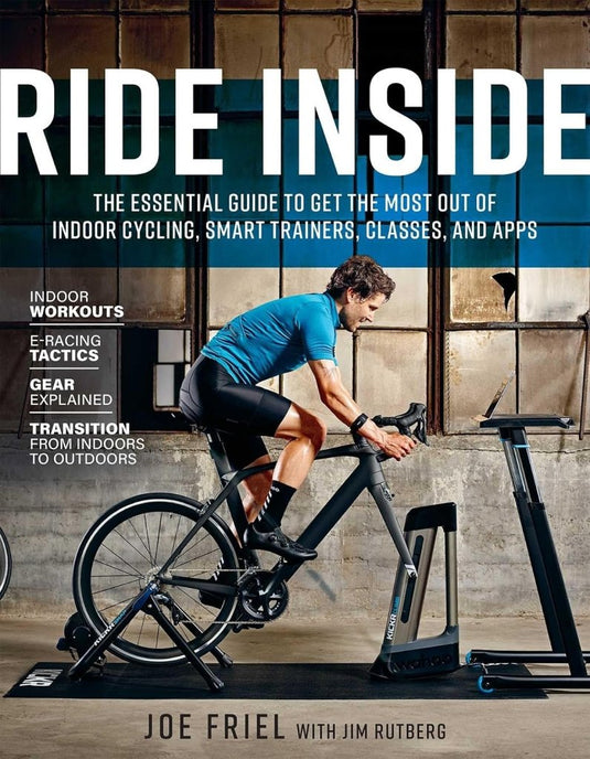 Ride Inside: The Essential Guide to Get the Most Out of Indoor Cycling, Smart Trainers, Classes, and Apps - happygetfit.com