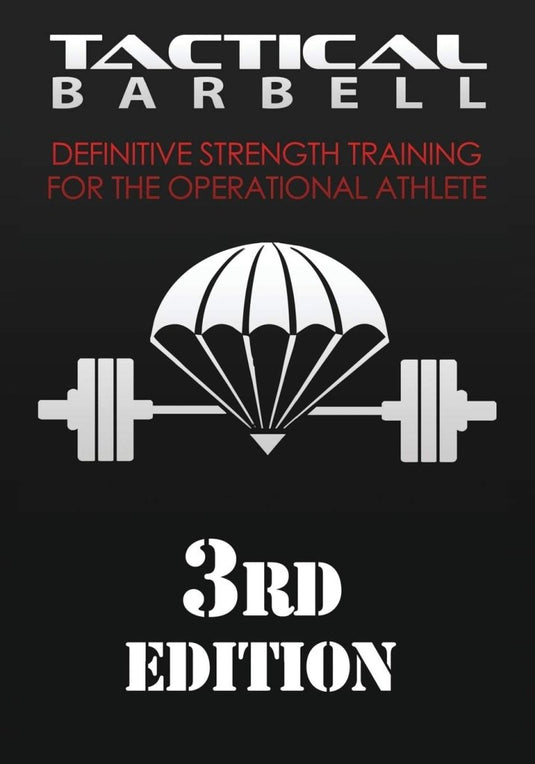 Tactical Barbell: Definitive Strength Training for the Operational Athlete - happygetfit.com