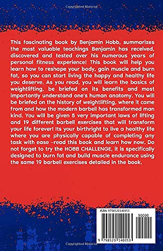 Laden Sie das Bild in Galerie -Viewer, The Barbell Ritual: LEARN A SIMPLE METHOD TO BURN CALORIES AND GAIN STRENGTH AT HOME FOR LIFE BY USING 1 BARBELL, 19 EXERCISES AND 5 LAWS OF LIFTING - happygetfit.com
