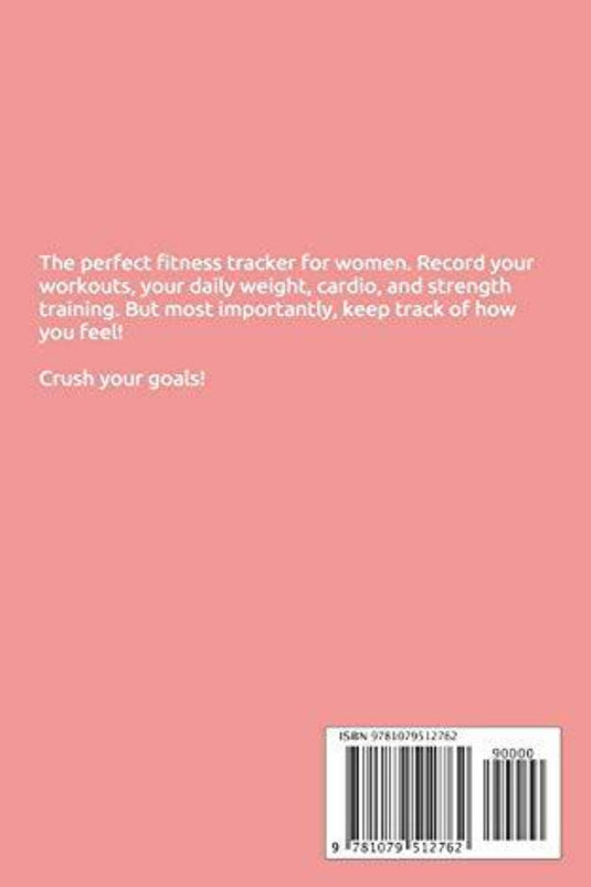 Een roze boekomslag met tekst waarin reclame wordt gemaakt voor de 'Fitness Tracker: als je het kunt meten, kun je het verbeteren' voor vrouwen, met een beschrijving van het trainingslogboek en een ISBN-barcode.