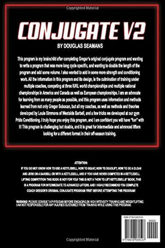 Achterkant van een boek met de titel "Kettlebell Conjugate v2: Long Cycle by Douglas Smith", met een rode achtergrond met zwart-witte tekst waarin de kracht- en conditioneringsfuncties en -doelen van het conjugaatprogramma worden beschreven, samen met contactgegevens onderaan.