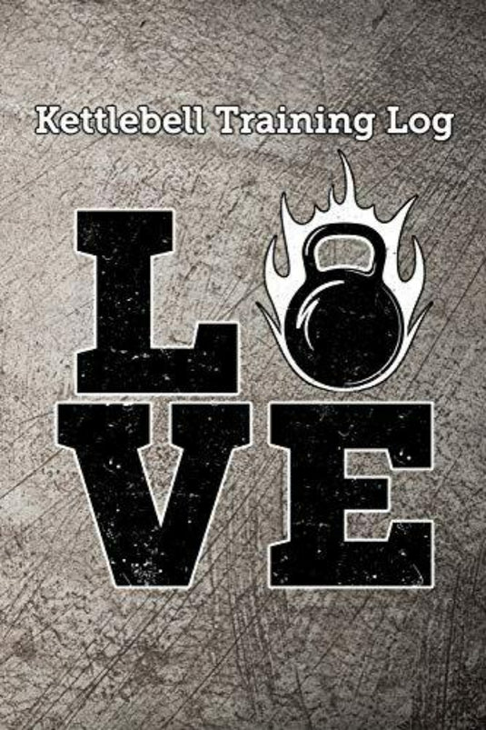 Boekomslag met de titel "Kettlebell Training Log Love: Keep Track of Your Kettlebell Workout" met het woord "love" waarbij de letter "o" is vervangen door een vlammende kettlebell, tegen een gestructureerde grijze achtergrond.