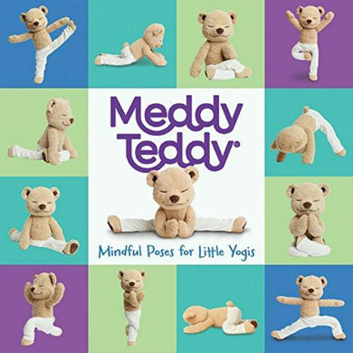 Een kartonnen introductie tot yoga met een collage van Meddy Teddy: Mindful Poses for Little Yogis in verschillende poses met de tekst 