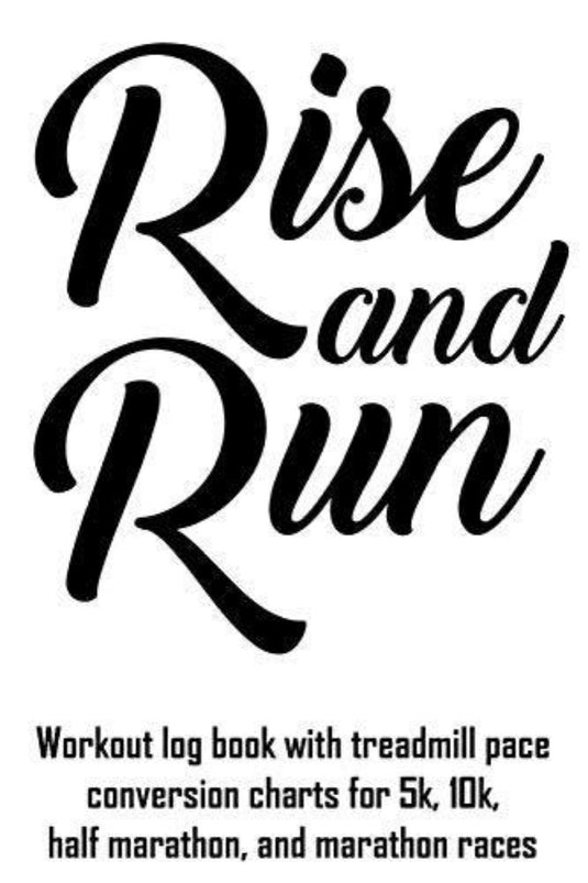 Grafisch ontwerp met het Rise and Run: trainingslogboek met conversiegrafieken voor loopbandtempo voor 5 km, 10 km, halve marathon en marathonraces.