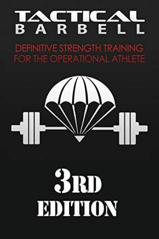 Boekomslag van "Tactical Barbell: Definitive Strength Training for the Operational Athlete", met een afbeelding van een halter en parachute, getiteld "3e editie".