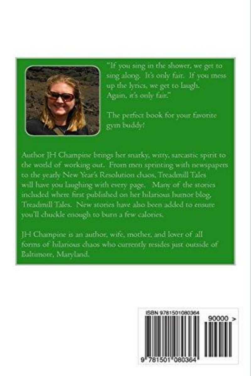 Load image into Gallery viewer, Achterkant van Treadmill Tales met een foto van de auteur, een korte biografie, citaten over gymhumor en streepjescode op een witte achtergrond met groene randen.
