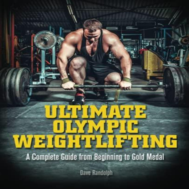 Laad afbeelding in Galerijviewer, Ultimate Olympic Weightlifting: A Complete Guide to Barbell Lifts -- from Beginner to Gold Medal - happygetfit.com
